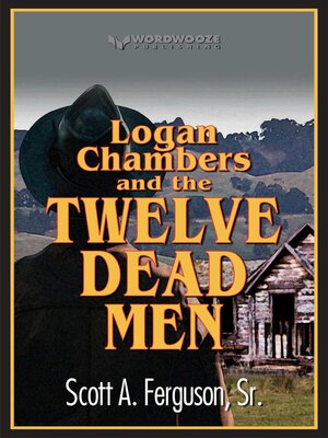 cover image of Logan Chambers and the Twelve Dead Men
